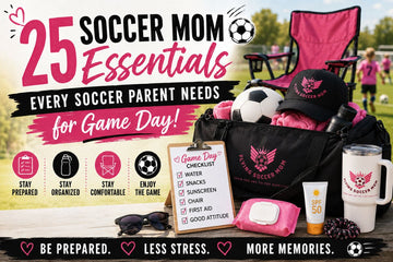 25 soccer mom essentials every soccer parent needs for game day featuring Flying Soccer Mom black duffel bag, embroidered baseball cap, insulated handled tumbler, folding chair, soccer ball, sunscreen, first aid kit, and soccer tournament checklist.