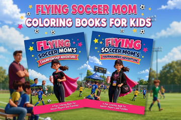Soccer Coloring Books for kids by Flying Soccer Mom